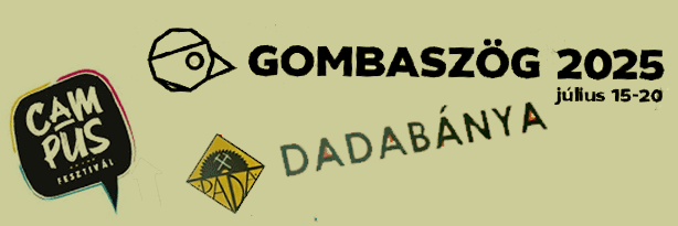 K!NO35PUSK!N 2025 Dadabánya feszt Tatabánya / V4 fesztivál Nagymaros / Gombaszögi feszt Felvidék